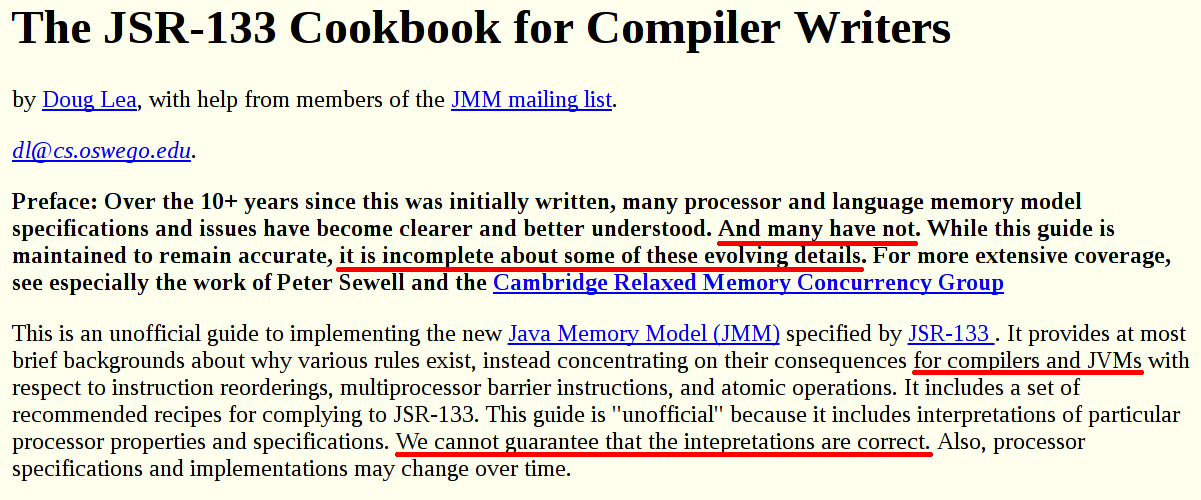 …​And many have not. While this guide is maintained to remain accurate, it is incomplete about some of these evolving details. …​ for compilers and JVMs …​ We cannot guarantee that the interpretations are correct.